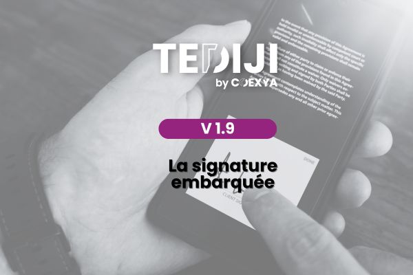 Visuel Tediji V1.9 illustrant la signature électronique embarquée sur smartphone